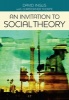 An Invitation to Social Theory (Paperback) - David Inglis Photo