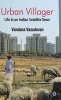 Urban Villager - Life in an Indian Satellite Town (Hardcover) - Vandana Vasudevan Photo