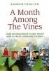 A Month Among the Vines - Daily Devotions Based on Time Shared with a L'Arche Community in France (Paperback) - Andrew Procter Photo