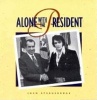 Alone with the President (Paperback) - John Strausbaugh Photo