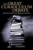 The Great Curriculum Debate - How Should We Teach Reading and Math? (Paperback) - Tom Loveless Photo