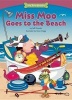 Miss Moo Goes to the Beach (Paperback) - Jeff Dinardo Photo