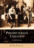 Presbyterian College (Paperback, 1st ed) - Nancy Griffith Photo