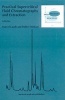 Practical Supercritical Fluid Chromatography and Extraction (Hardcover) - Thomas Caudell Photo