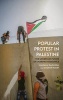 Popular Protest in Palestine - The Uncertain Future of Unarmed Resistance (Paperback) - Marwan Darweish Photo