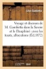 Voyage Et Discours de M. Gambetta Dans La Savoie Et Le Dauphine - Avec Les Toasts, Allocutions (French, Paperback) - Gambetta L Photo