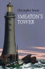 Smeaton's Tower (Paperback) - Christopher Severn Photo