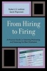 From Hiring to Firing - A Practical Guide to Selecting, Motivating and Retaining the Best Employees (Paperback) - Robert Ledman Photo