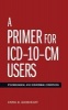 A Primer for ICD-10-CM Users - Psychological and Behavioral Conditions (Spiral bound) - Carol D Goodheart Photo