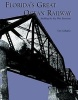 Florida's Great Ocean Railway - Building the Key West Extension (Paperback) - Dan Gallagher Photo