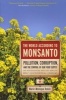 The World According to Monsanto (Paperback) - Marie Monique Robin Photo