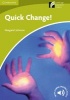 Quick Change! Level Starter/Beginner (Paperback) - Margaret Johnson Photo