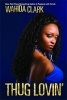 Thug Lovin' (Paperback) - Wahida Clark Photo