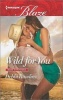 Wild for You (Paperback) - Debbi Rawlins Photo