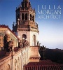 Julia Morgan Architect (Paperback, Rev) - Sara Holmes Boutelle Photo