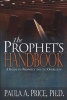 The Prophet's Handbook (Paperback) - Paula A Price Photo