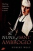 The Nuns of Sant' Ambrogio - The True Story of a Convent in Scandal (Hardcover) - Hubert Wolf Photo