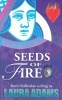 Seeds of Fire (Paperback) - Laura Adams Photo