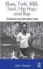 Blues, Funk, Rhythm and Blues, Soul, Hip Hop, and Rap - A Research and Information Guide (Hardcover) - Eddie S Meadows Photo