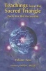 Teachings from the Sacred Triangle, Volume Two - Tools for the Ascension (Paperback) - David K Miller Photo