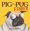 Pig the Fibber (Paperback) - Aaron Blabey Photo