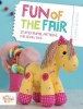 Fun of the Fair - Stuffed Animal Patterns for Sewn Toys (Paperback) - Melanie McNeice Photo