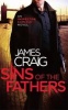 Sins of the Fathers (Paperback) - James Craig Photo