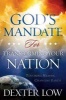 God's Mandate for Transforming Your Nation - Touching Heaven, Changing Earth (Paperback) - Dexter Low Photo