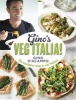 Gino's Veg Italia! - 100 Quick and Easy Vegetarian Recipes (Hardcover) - Gino DAcampo Photo