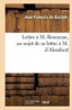 Lettre A M. Rousseau, Au Sujet de Sa Lettre A M. D'Alembert (French, Paperback) - Jean Francois De Bastide Photo