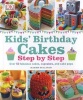 Kids' Birthday Cakes (Hardcover) - Karen Sullivan Photo