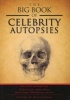 The Big Book of Celebrity Autopsies (Paperback) - Kevin Viani Photo