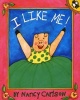 I Like Me! (Paperback, Open market ed) - Nancy Carlson Photo