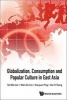 Globalization, Consumption and Popular Culture in East Asia (Hardcover) - Tai Wei Lim Photo