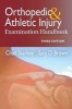 Orthopedic & Athletic Injury Examination Handbook (Paperback, 3rd) - Chad Starkey Photo