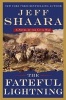 The Fateful Lightning - A Novel of the Civil War (Hardcover) - Jeff Shaara Photo