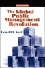 The Global Public Management Revolution - A Report on the Transference of Governance (Paperback, 2nd Revised edition) - Donald F Kettl Photo