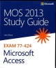 MOS 2013 Study Guide for Microsoft Access (Paperback) - John Pierce Photo