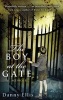 The Boy at the Gate (Paperback) - Danny Ellis Photo