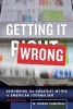 Getting it Wrong - Debunking the Greatest Myths in American Journalism (Paperback, 2nd Revised edition) - W Joseph Campbell Photo