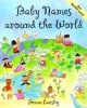 Baby Names Around the World (Paperback) - Bruce Lansky Photo