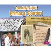 Learning About Primary Sources (Hardcover) - Nikki Bruno Clapper Photo