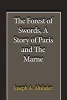 The Forest of Swords, a Story of Paris and the Marne (Paperback) - Joseph A Altsheler Photo