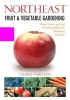 Northeast Fruit & Vegetable Gardening (Paperback) - Charlie Nardozzi Photo