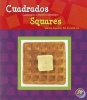 Cuadrados/Squares - Cuadrados a Nuestro Alrededor/Seeing Squares All Around Us (Paperback) - Sarah L Schuette Photo