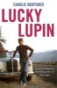 Lucky Lupin - A Memoir (Hardcover) - Charlie Mortimer Photo