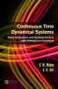 Continuous Time Dynamical Systems - State Estimation and Optimal Control with Orthogonal Functions (Hardcover) - BM Mohan Photo