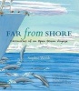 Far from Shore - Chronicles of an Open Ocean Voyage (Hardcover) - Sophie Webb Photo