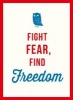 Fight Fear, Find Freedom (Hardcover) - Jose Toots Photo