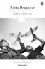 Latecomers (Paperback) - Anita Brookner Photo